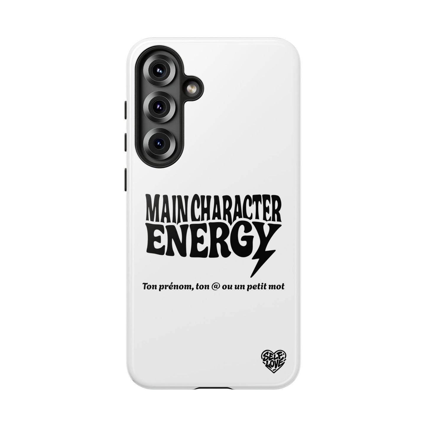 Main Character Energy - Coque Samsung
