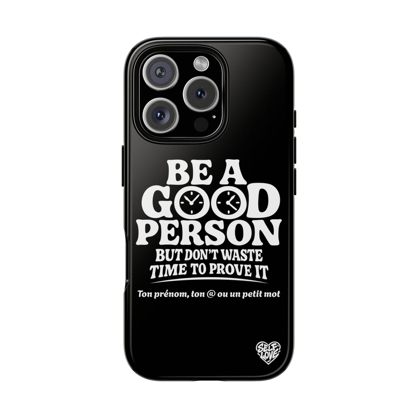 Be A Good Person - Coque iPhone