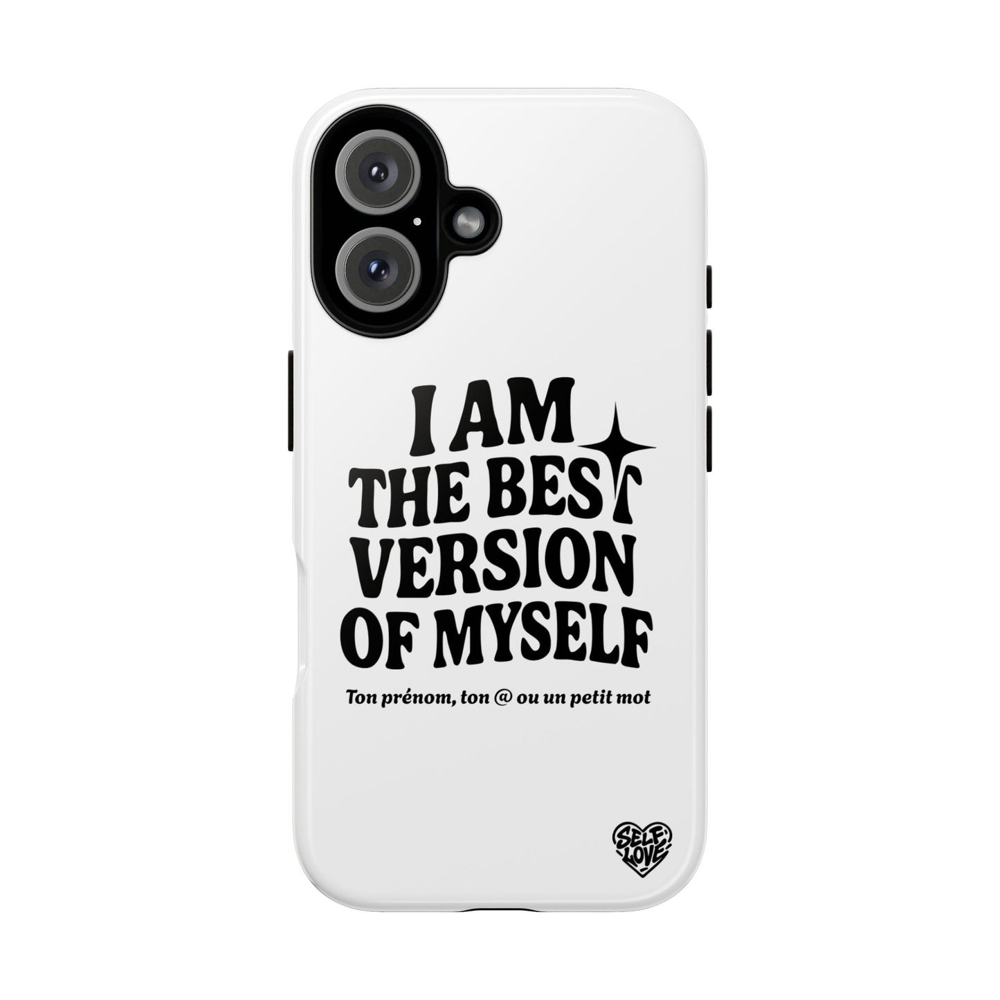 I Am The Best Version Of Myself - Coque iPhone