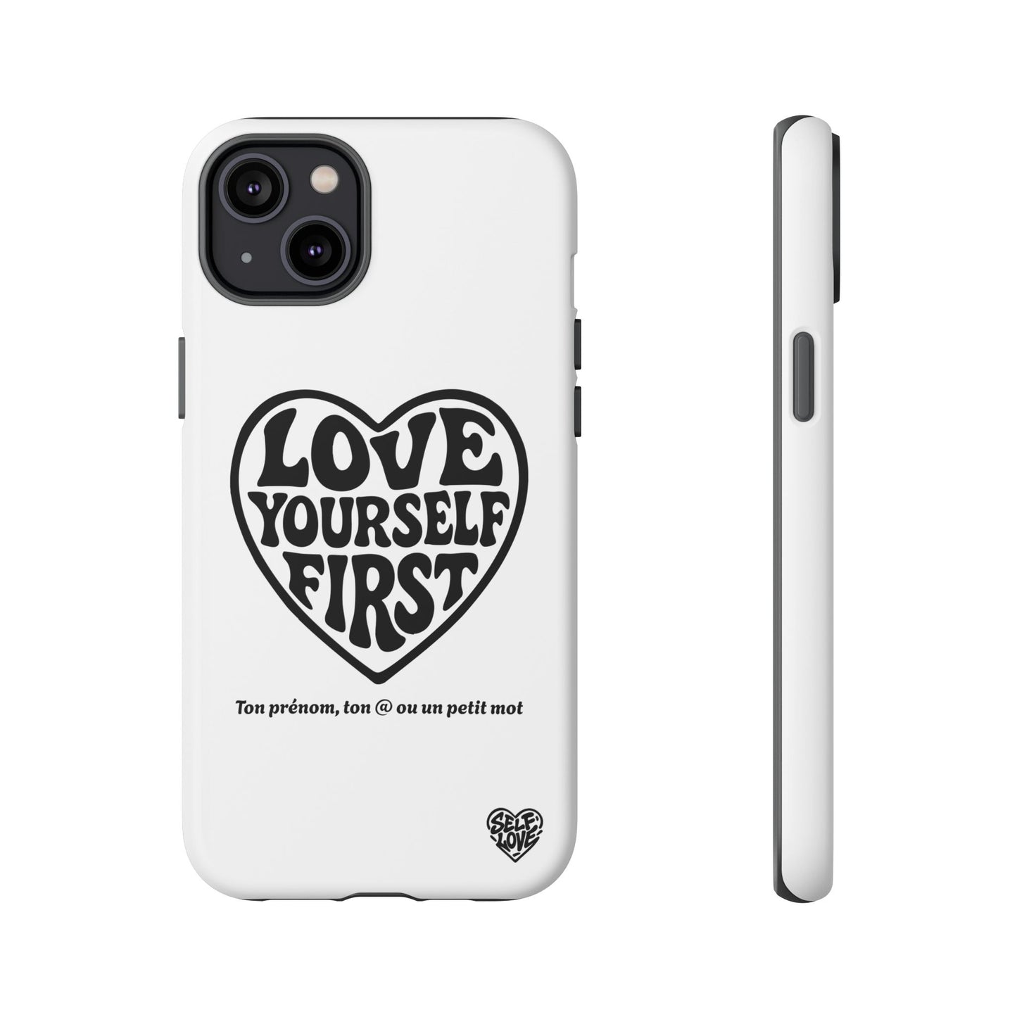 Love Yourself First - Coque iPhone (blanc)