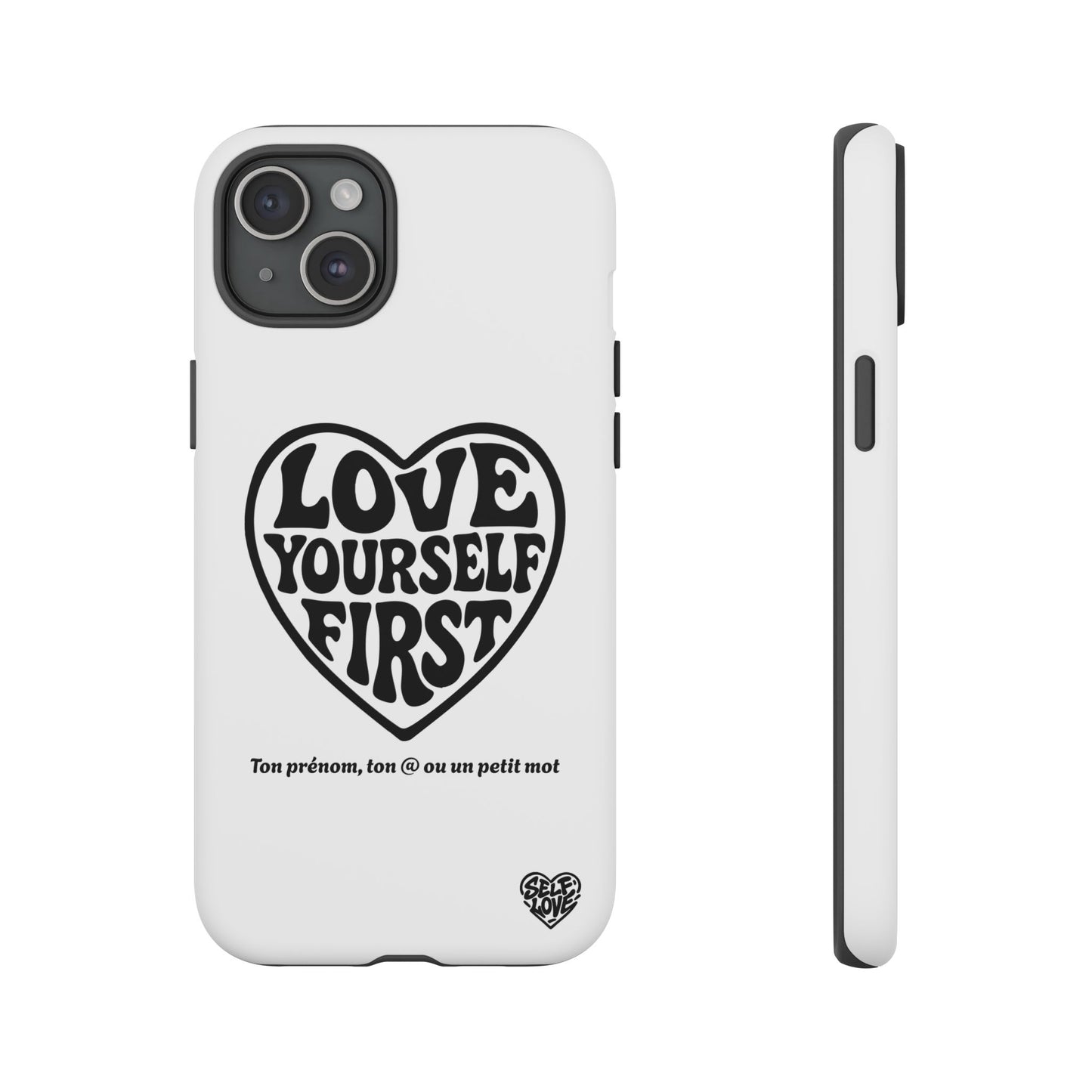 Love Yourself First - Coque iPhone (blanc)