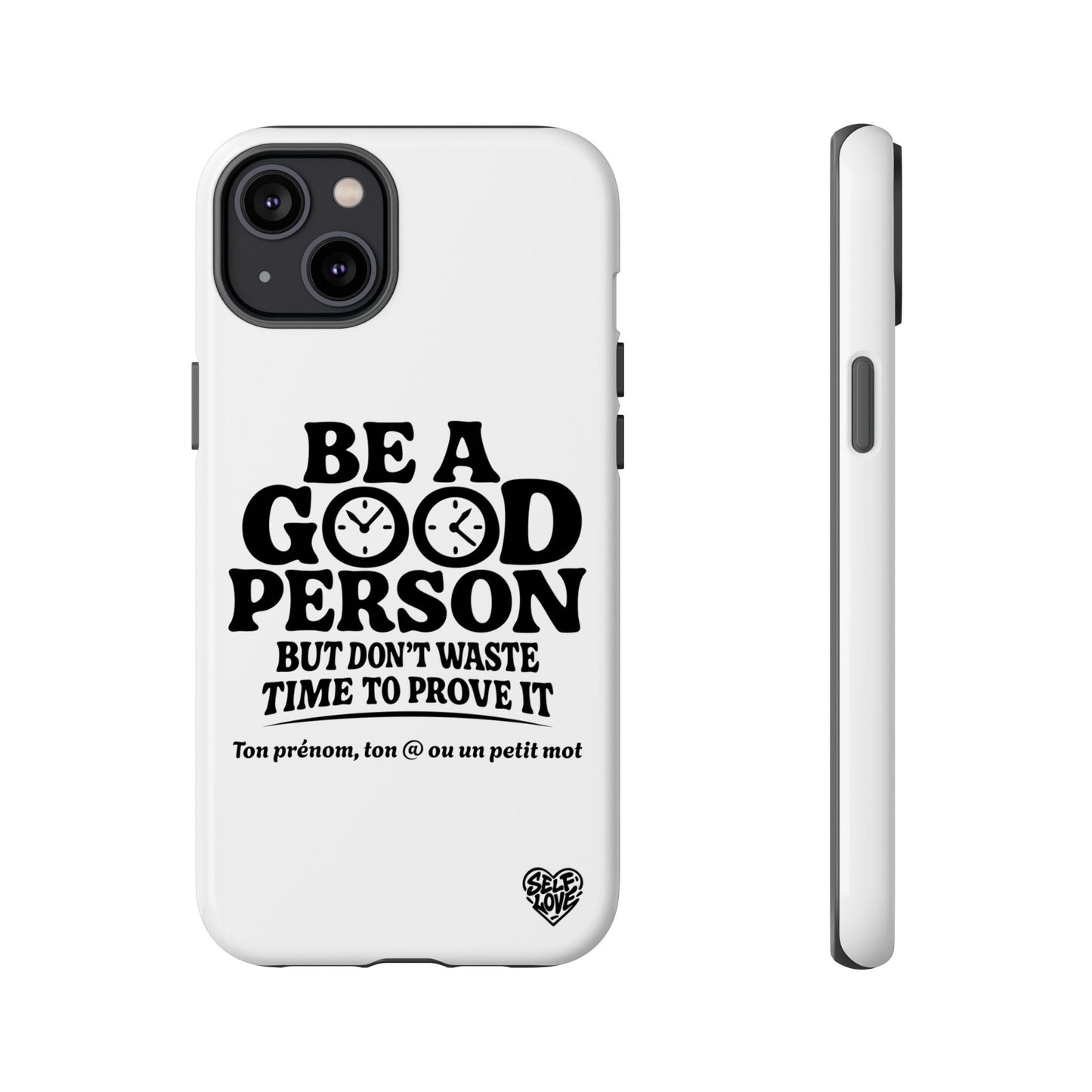 Be A Good Person - Coque iPhone (blanc)