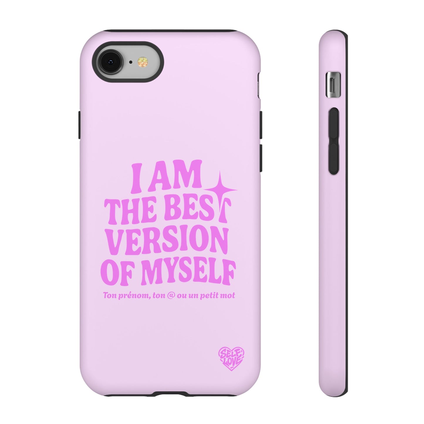 I Am The Best Version Of Myself - Coque iPhone (rose)