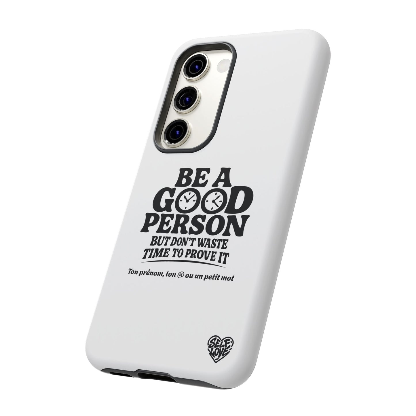 Be A Good Person - Coque Samsung (blanc)
