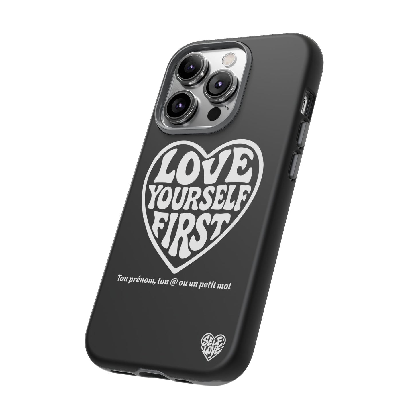 Love Yourself First - Coque iPhone (noir)