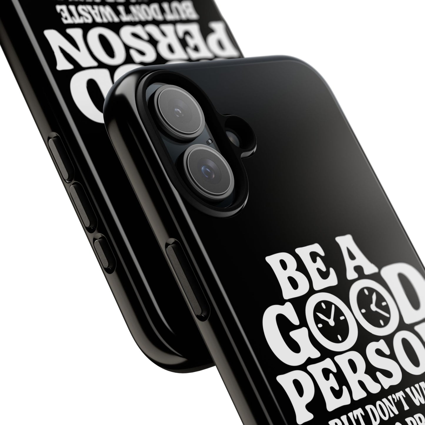 Be A Good Person - Coque iPhone