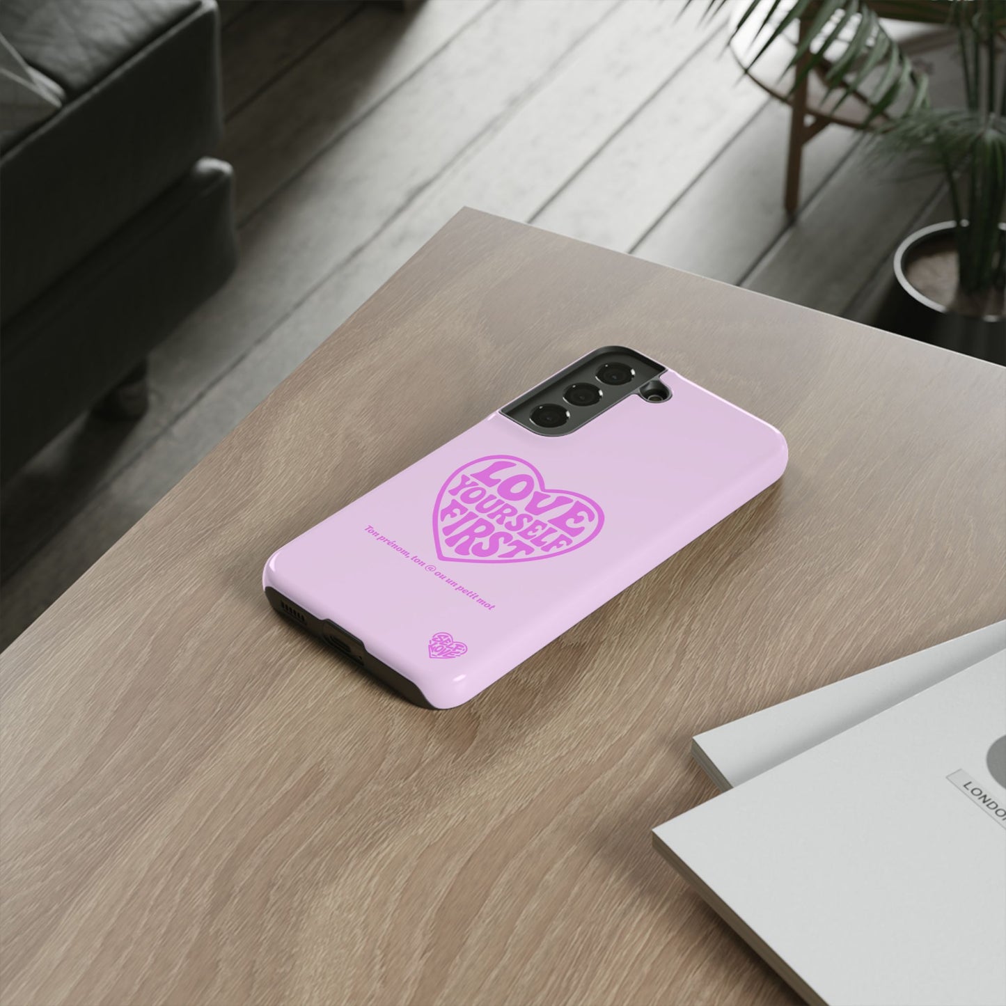 Love Yourself First - Coque Samsung (rose)