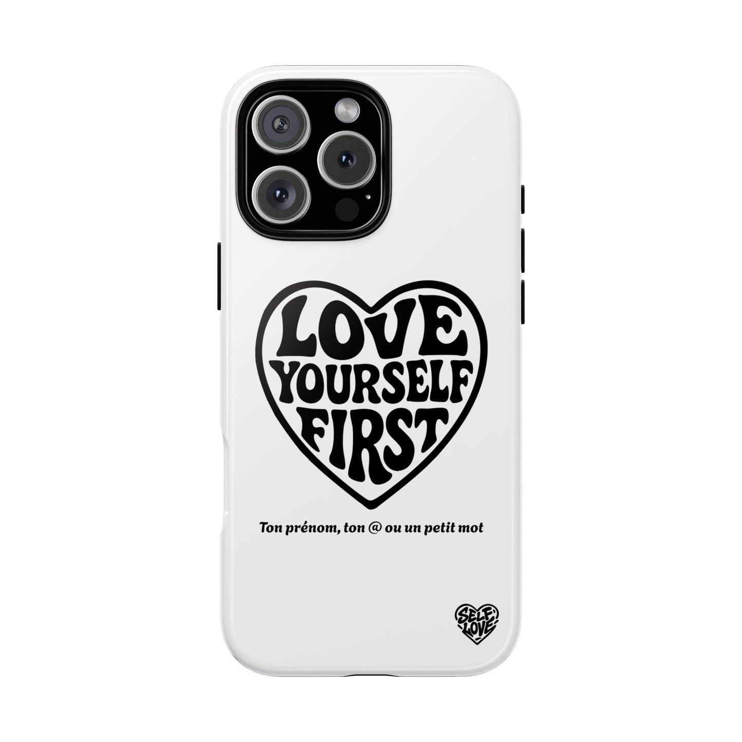 Love Yourself First - Coque iPhone (blanc)