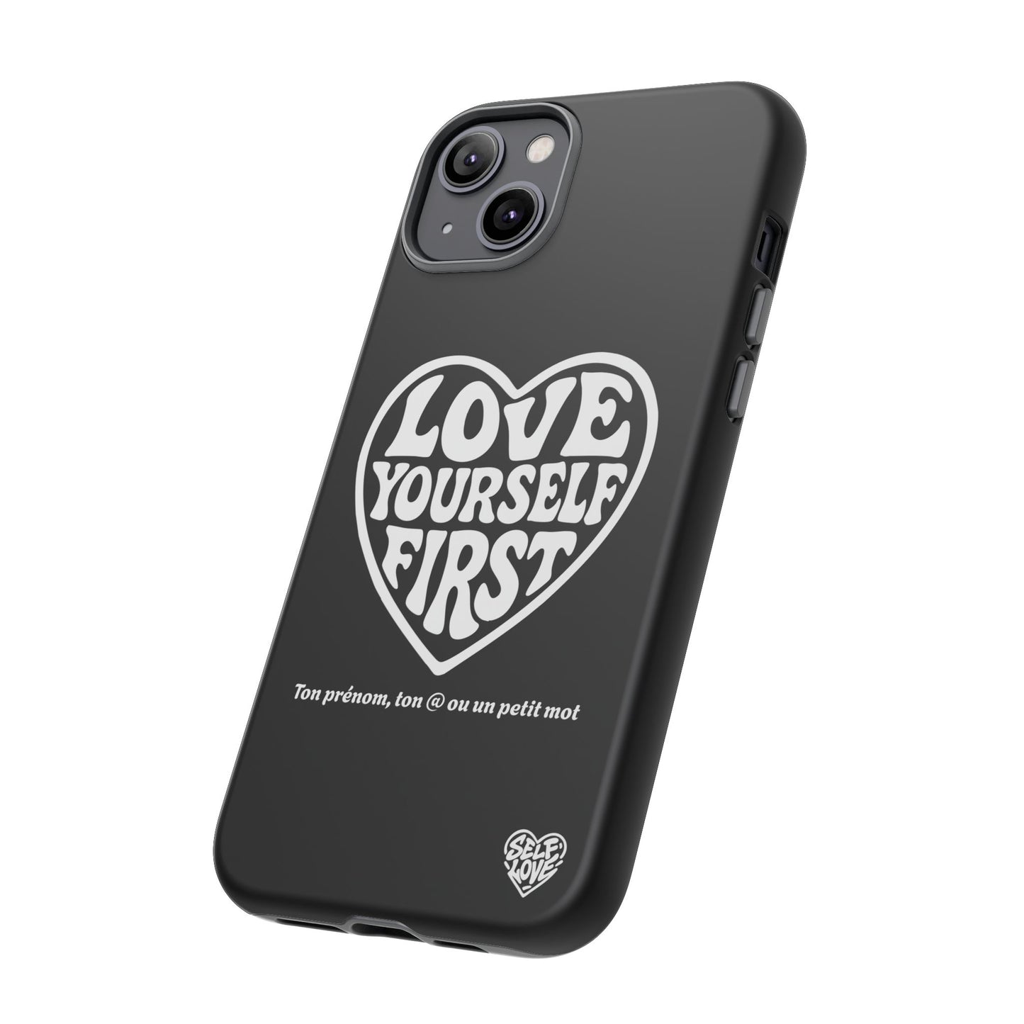 Love Yourself First - Coque iPhone (noir)