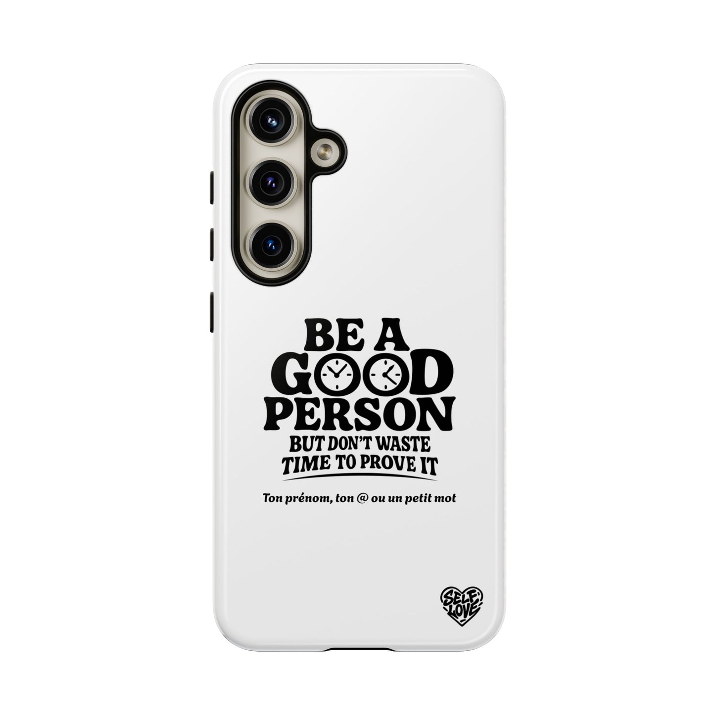 Be A Good Person - Coque Samsung (blanc)