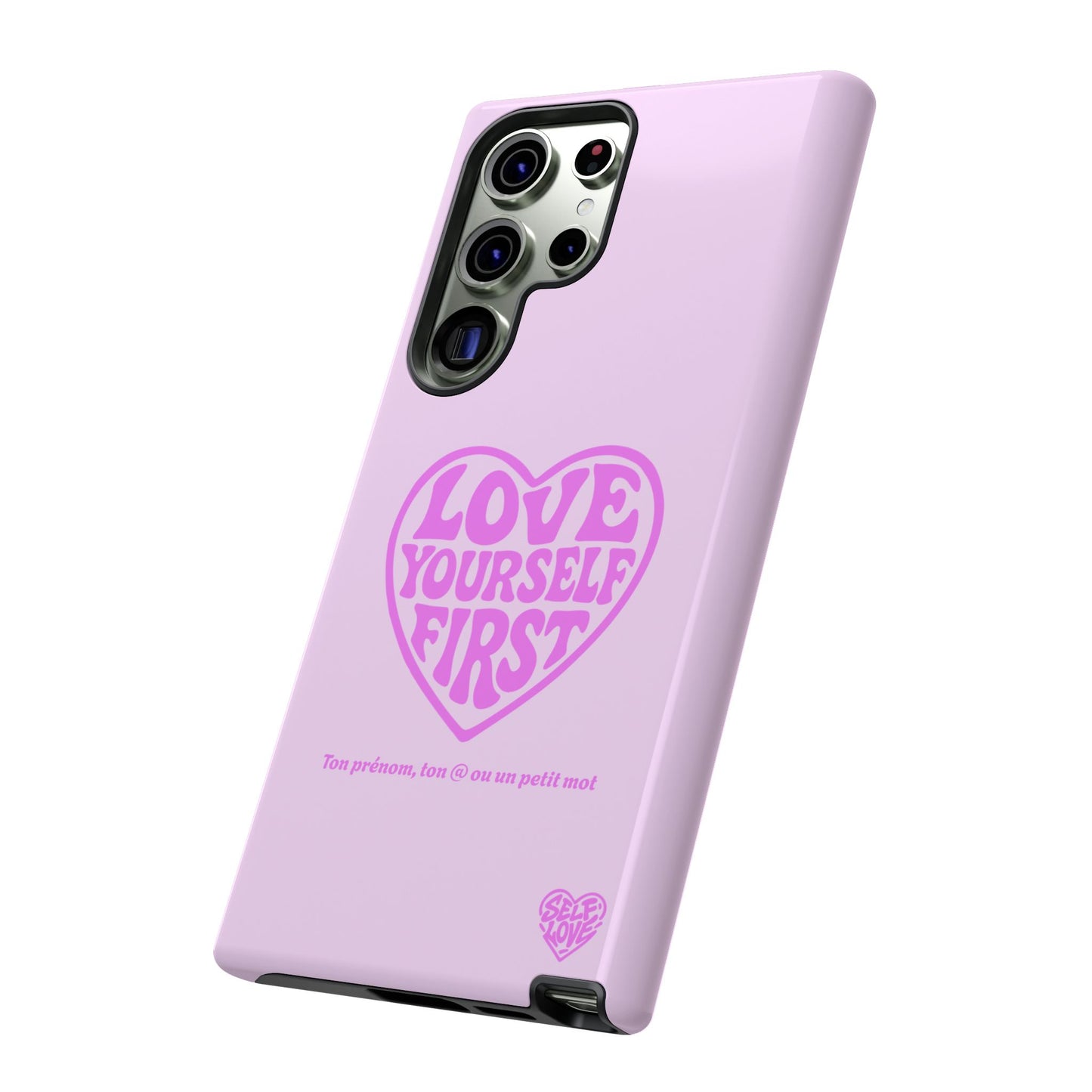 Love Yourself First - Coque Samsung (rose)