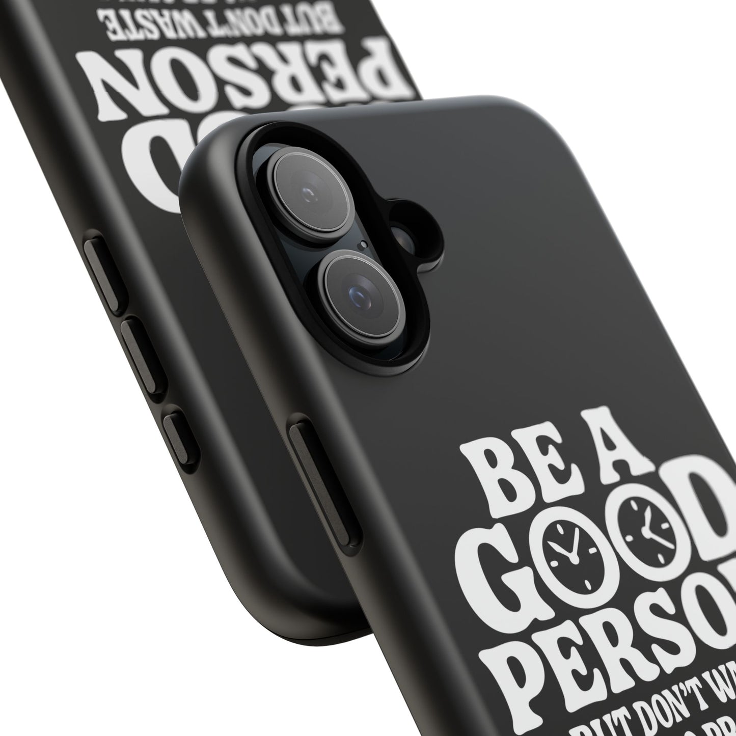 Be A Good Person - Coque iPhone