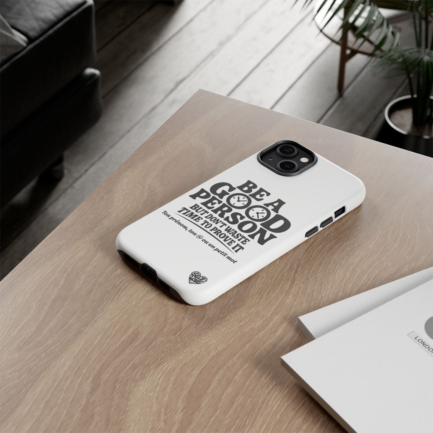 Be A Good Person - Coque iPhone (blanc)