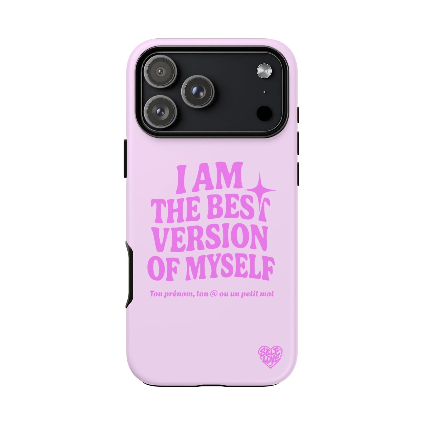 I Am The Best Version Of Myself - Coque iPhone (rose)