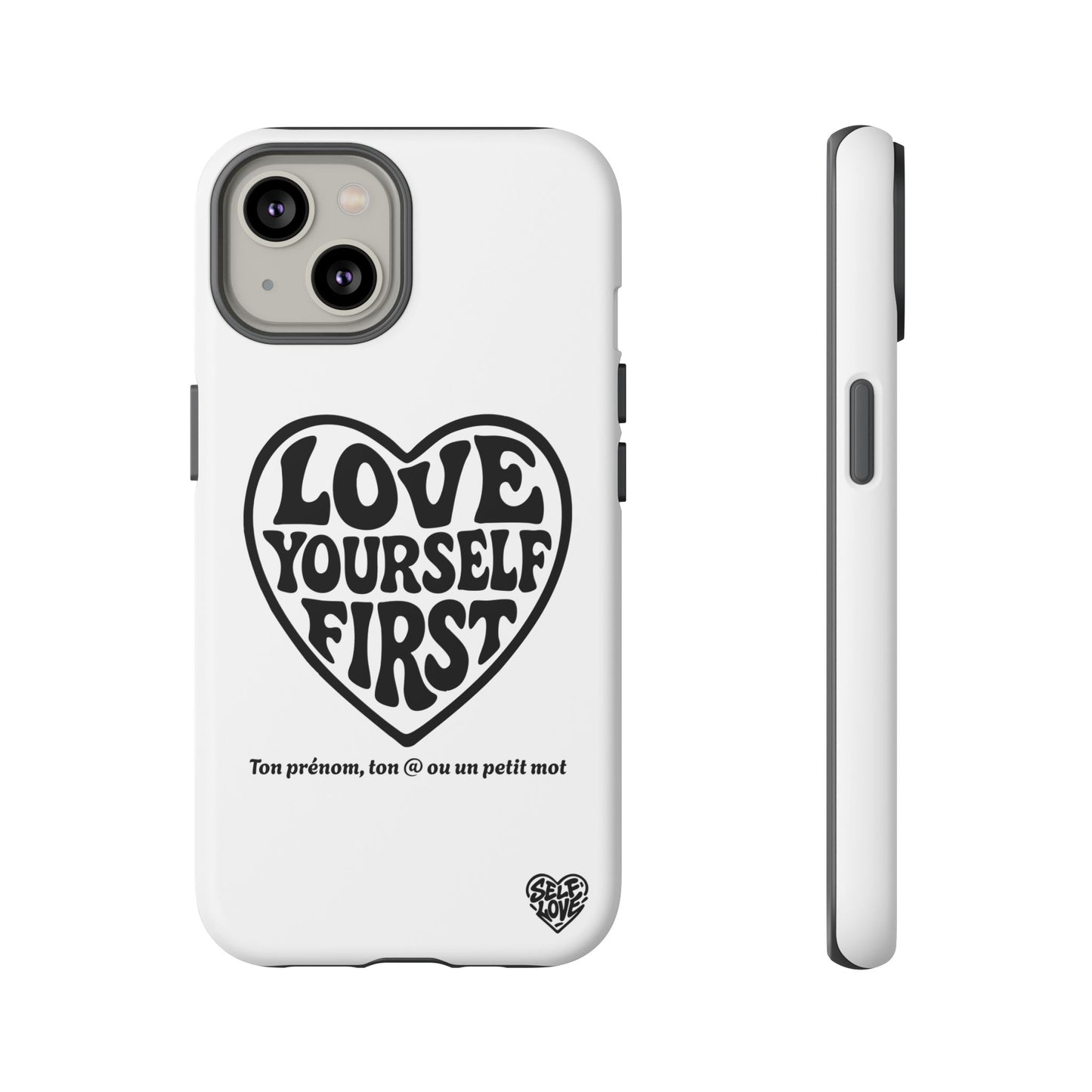 Love Yourself First - Coque iPhone (blanc)