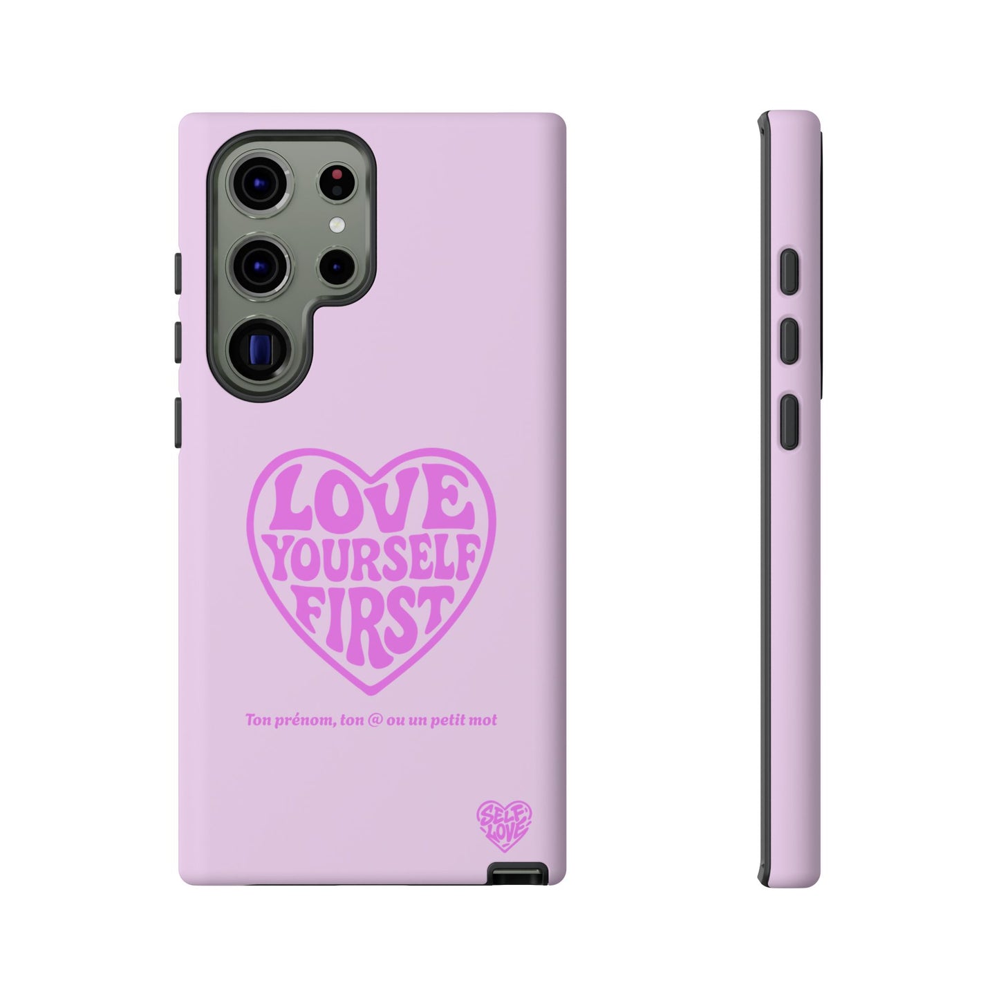 Love Yourself First - Coque Samsung (rose)