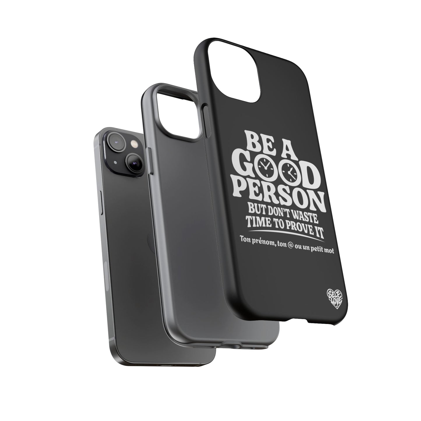 Be A Good Person - Coque iPhone