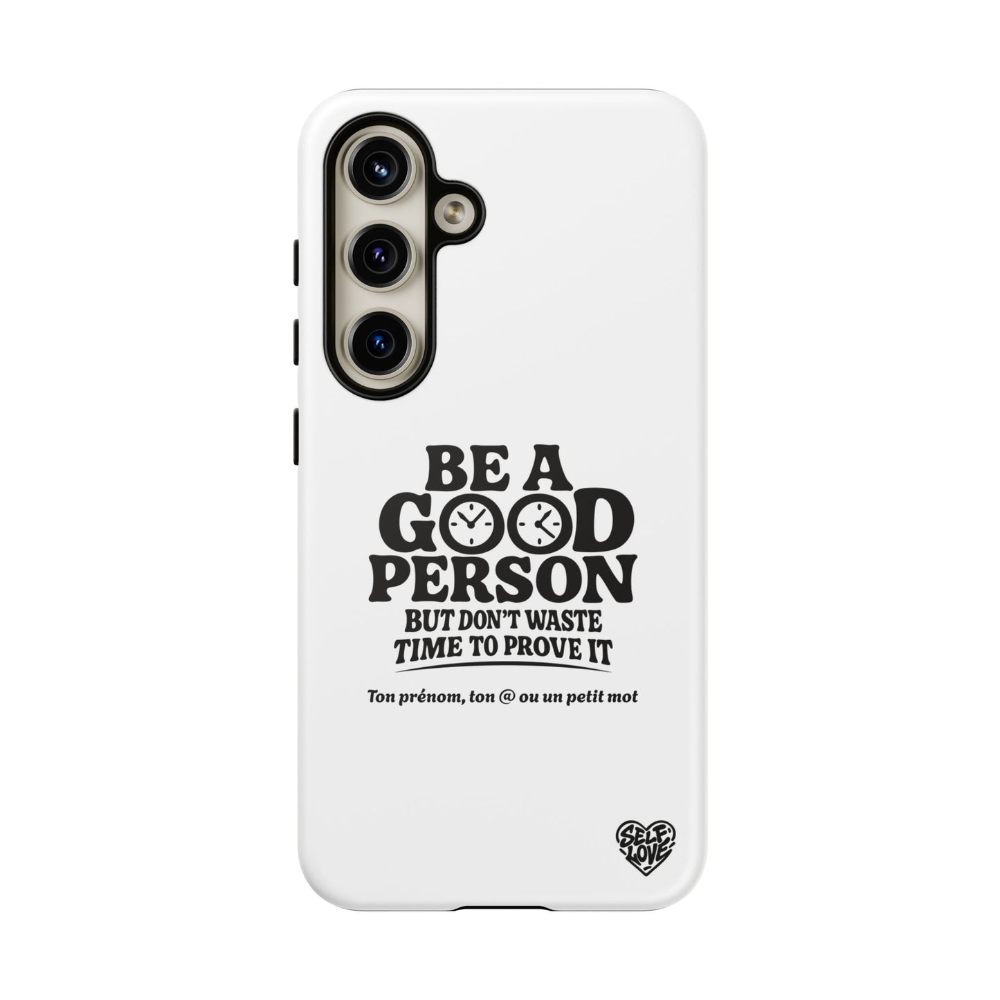Be A Good Person - Coque Samsung (blanc)