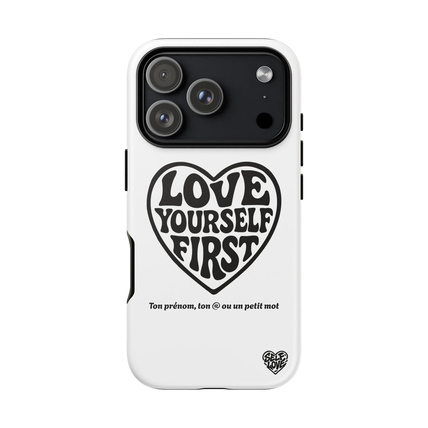 Love Yourself First - Coque iPhone (blanc)