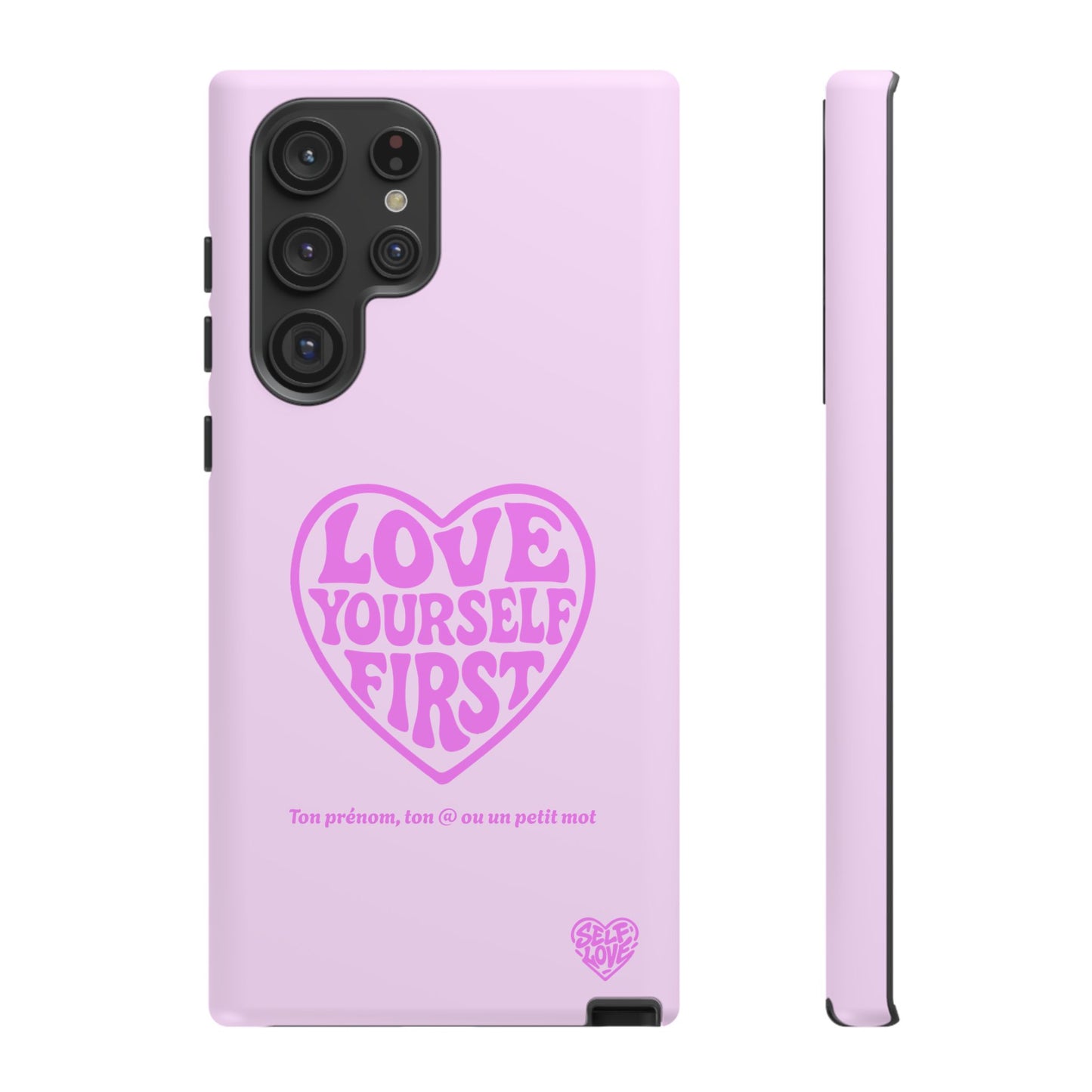 Love Yourself First - Coque Samsung (rose)