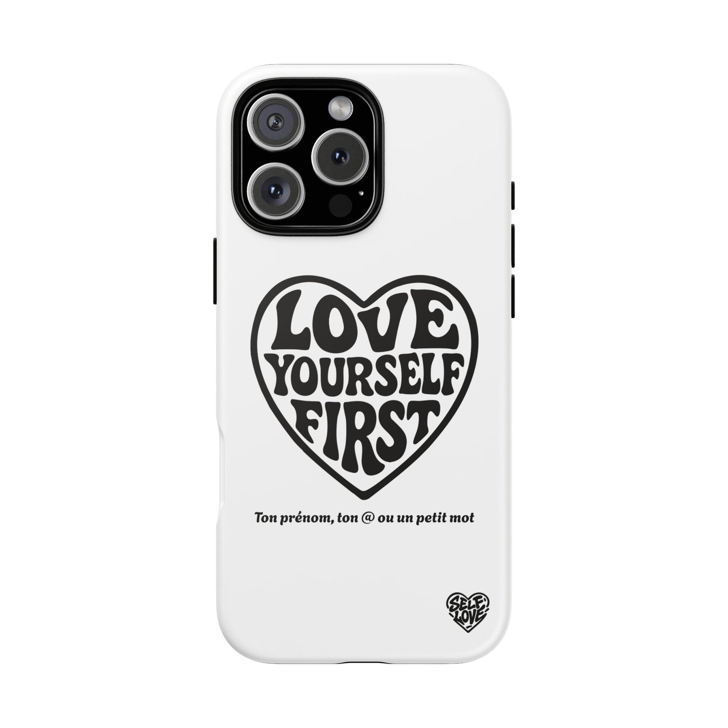 Love Yourself First - Coque iPhone (blanc)