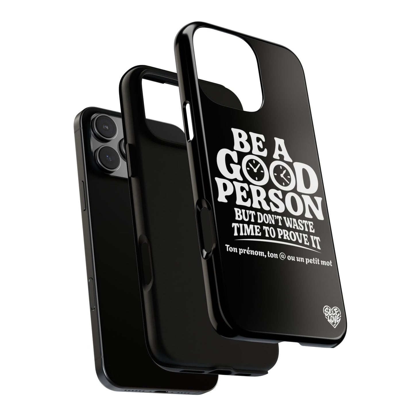 Be A Good Person - Coque iPhone