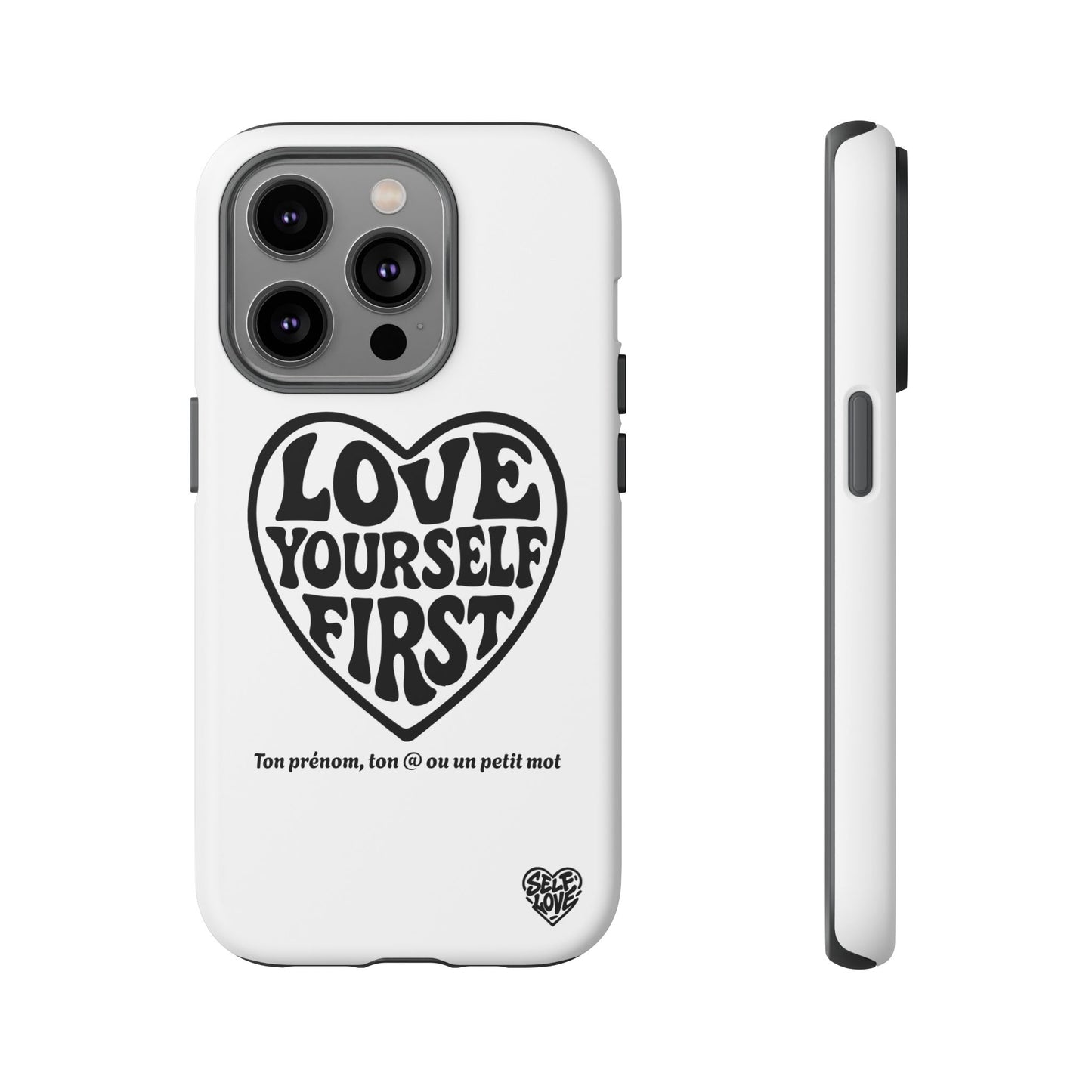 Love Yourself First - Coque iPhone (blanc)