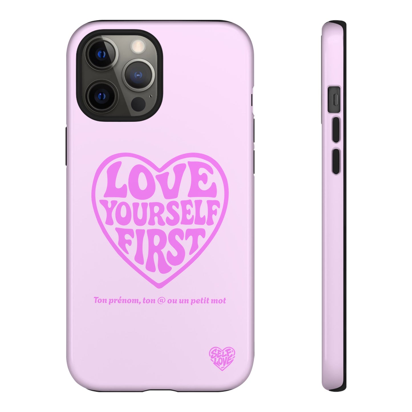 Love Yourself First - Coque iPhone (rose)