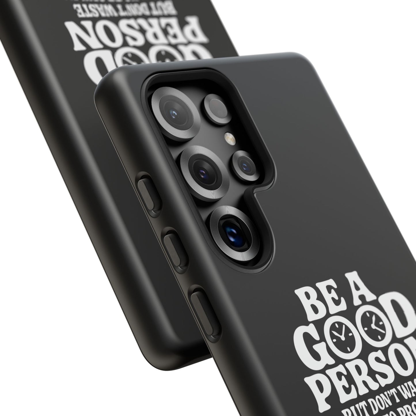 Be A Good Person - Coque Samsung