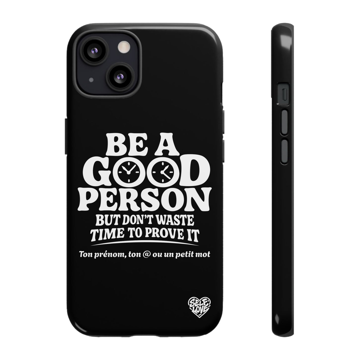 Be A Good Person - Coque iPhone