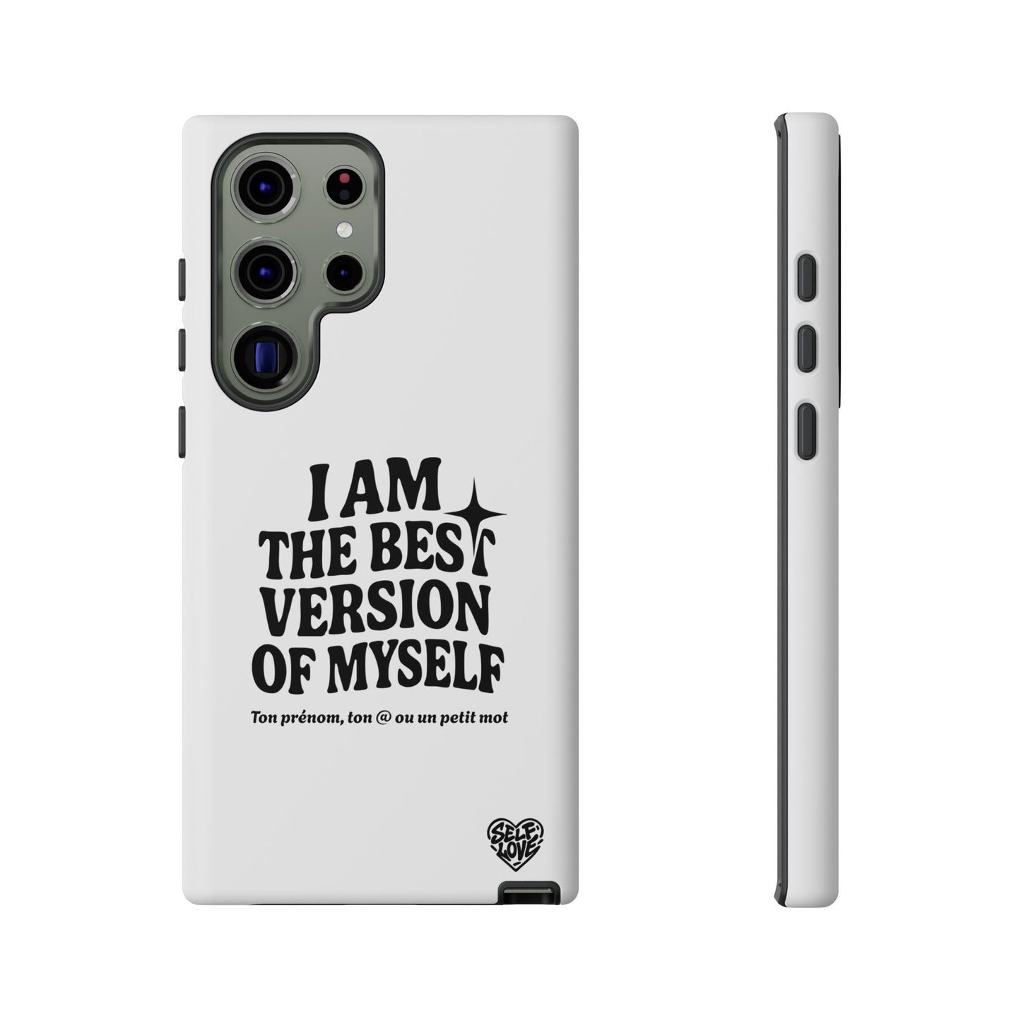 I Am The Best Version Of Myself - Coque Samsung