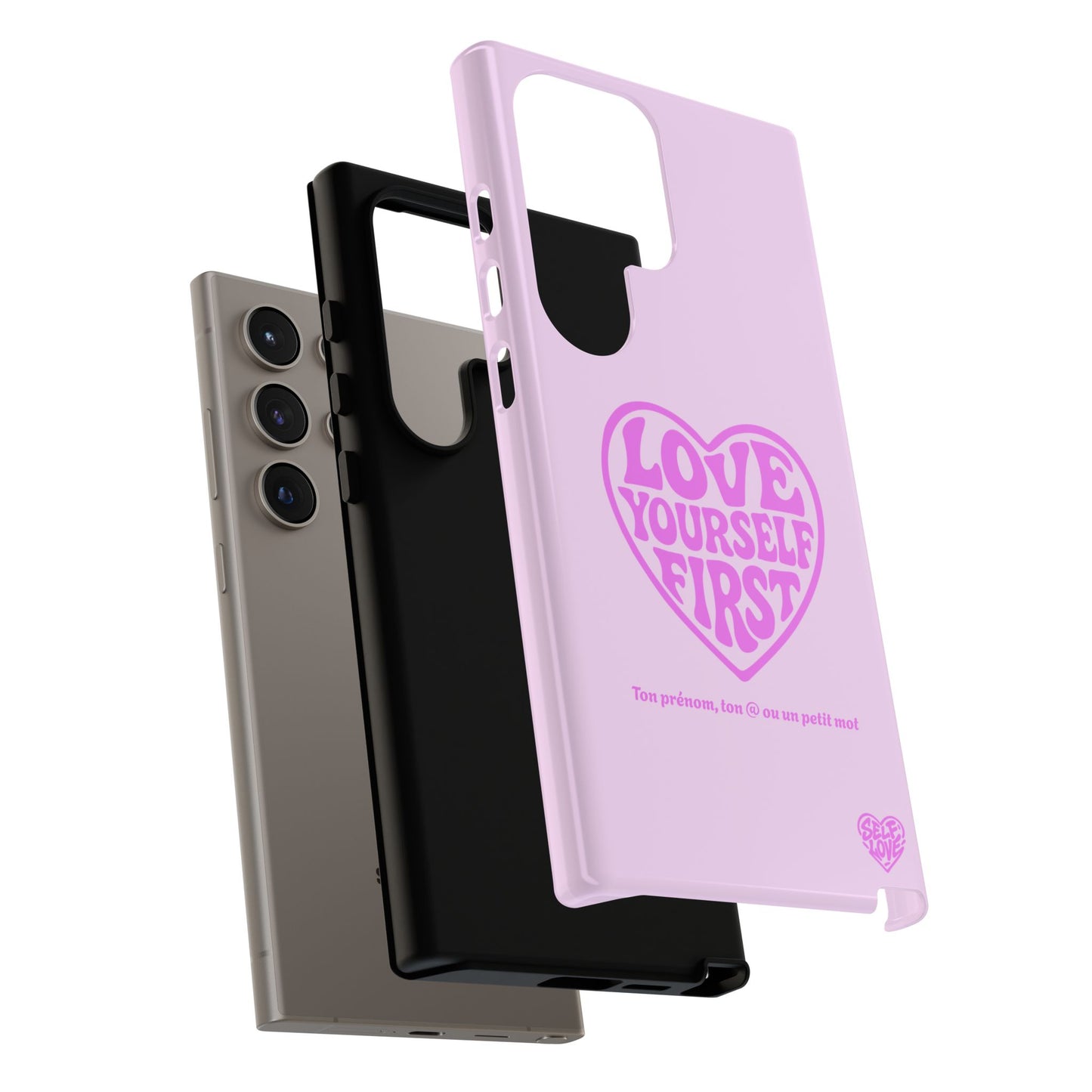 Love Yourself First - Coque Samsung (rose)
