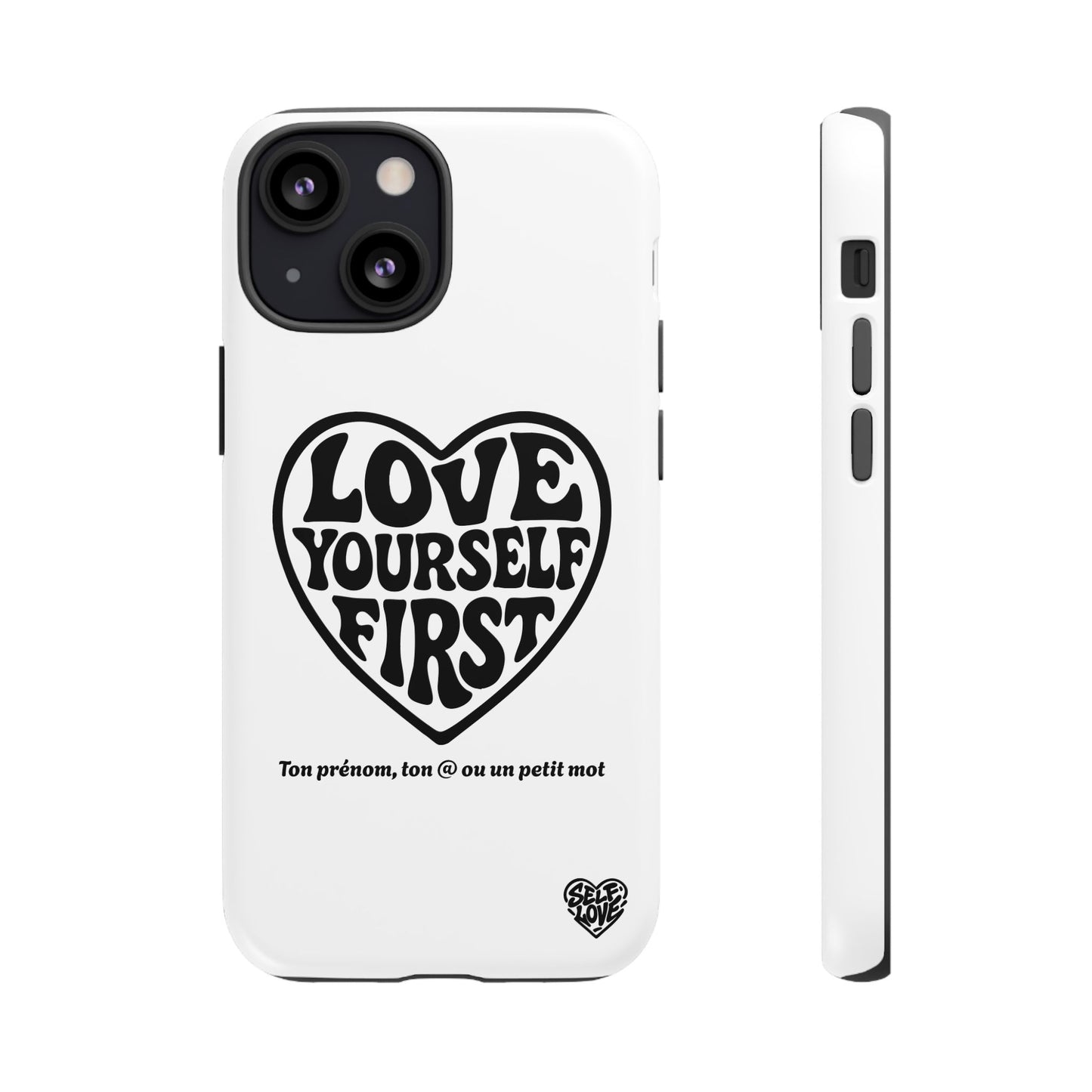 Love Yourself First - Coque iPhone (blanc)