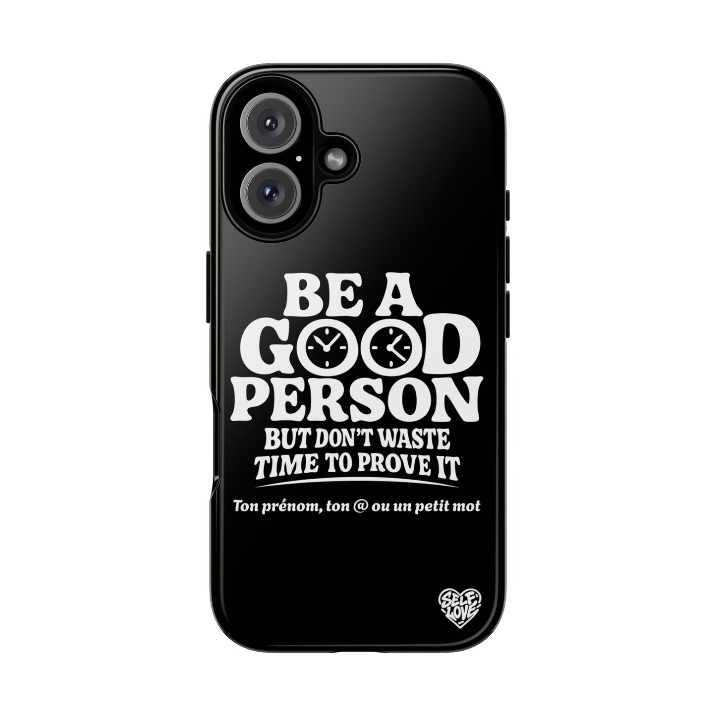 Be A Good Person - Coque iPhone
