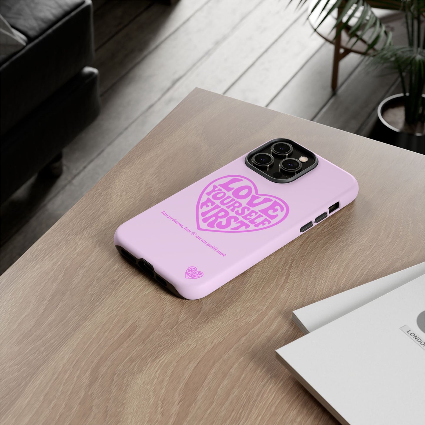 Love Yourself First - Coque iPhone (rose)
