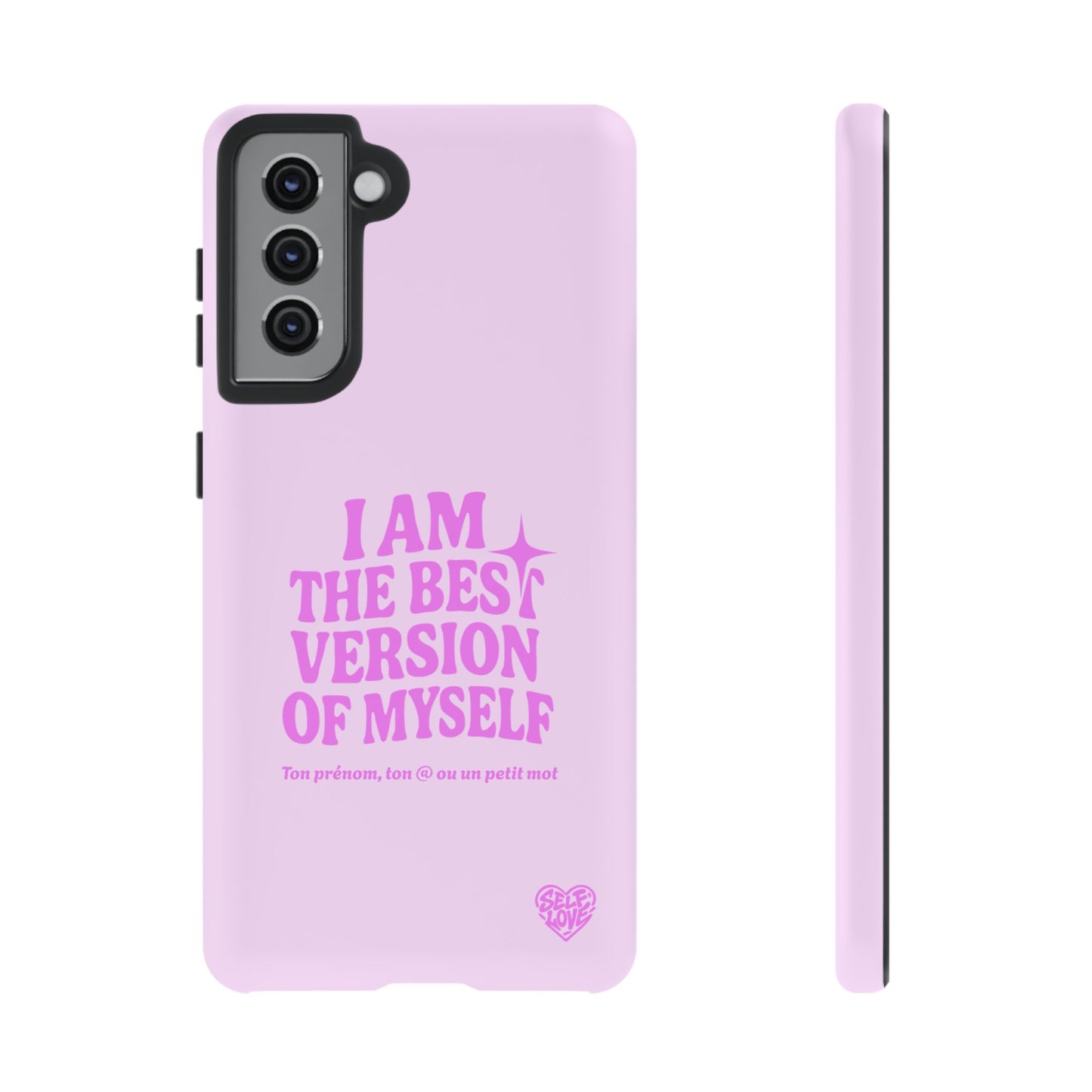 I Am The Best Version Of Myself - Coque Samsung (rose)