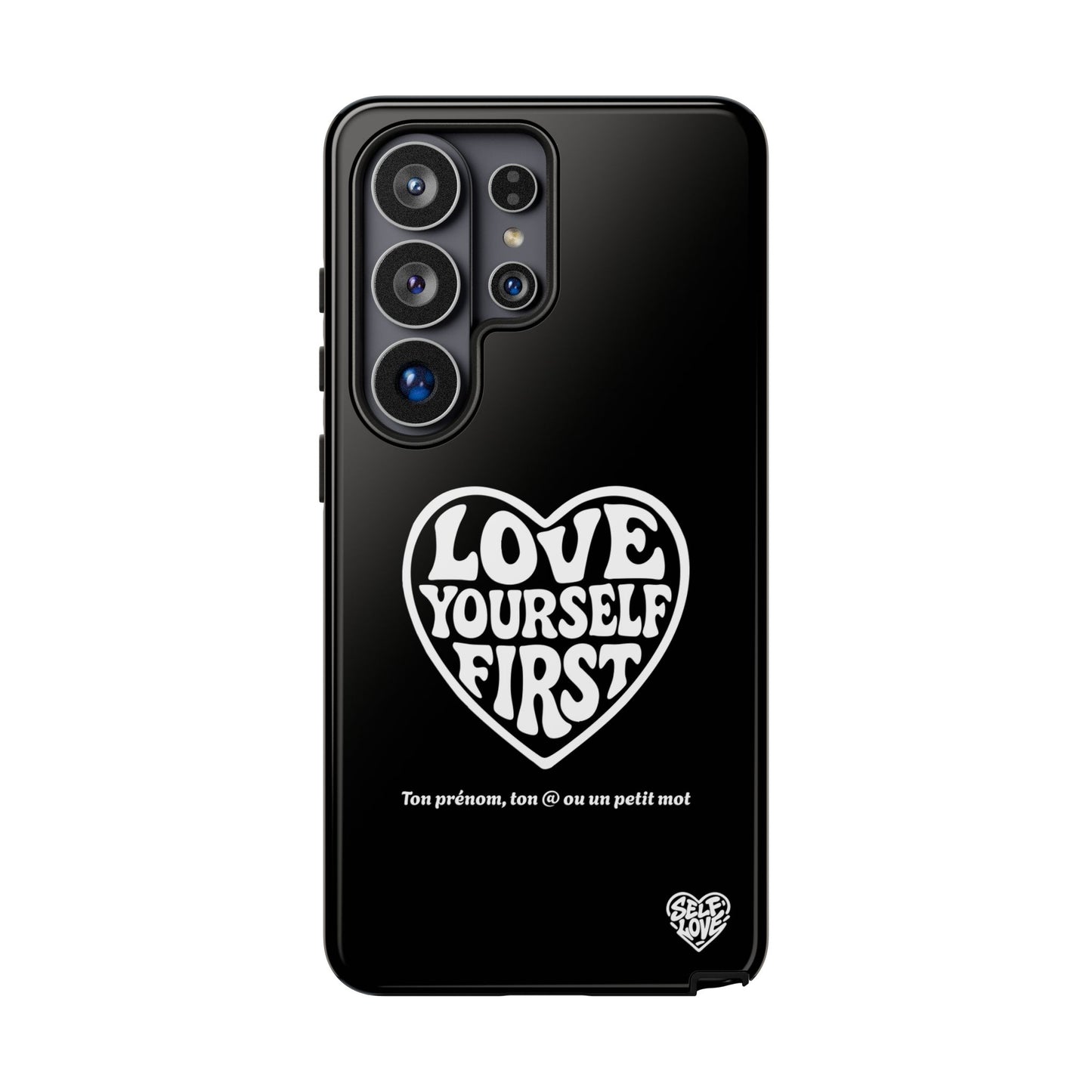 Love Yourself First - Coque Samsung