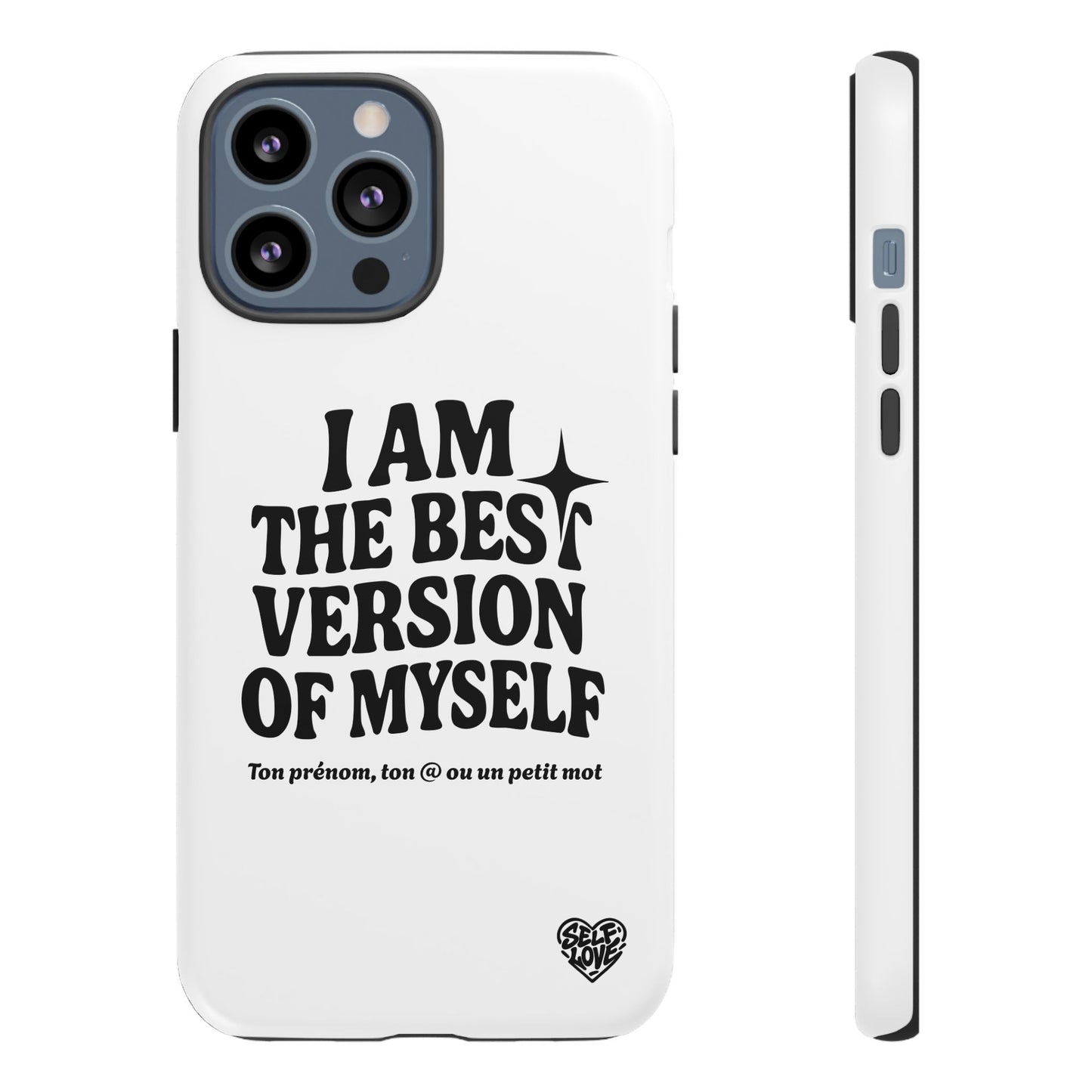 I Am The Best Version Of Myself - Coque iPhone