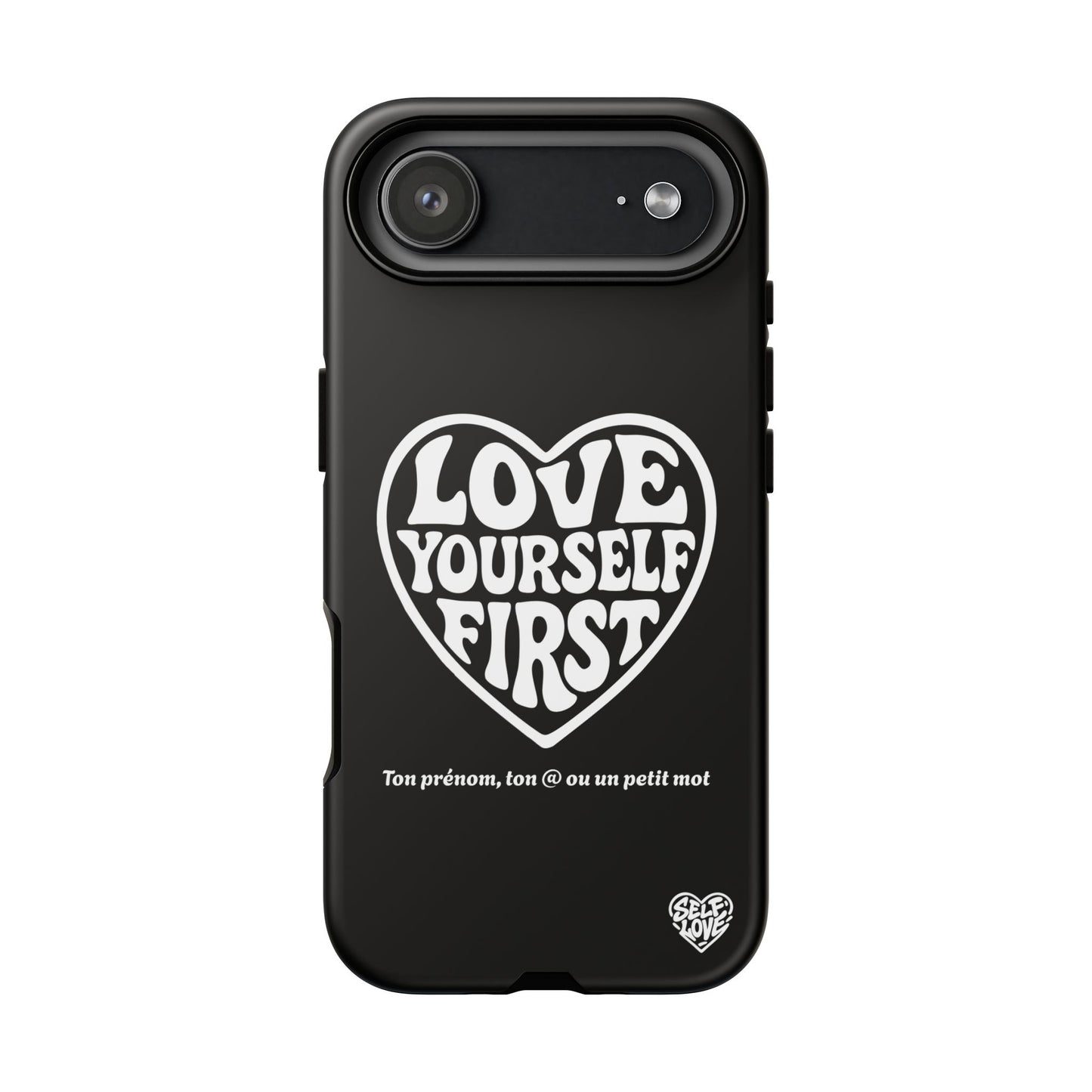 Love Yourself First - Coque iPhone (noir)