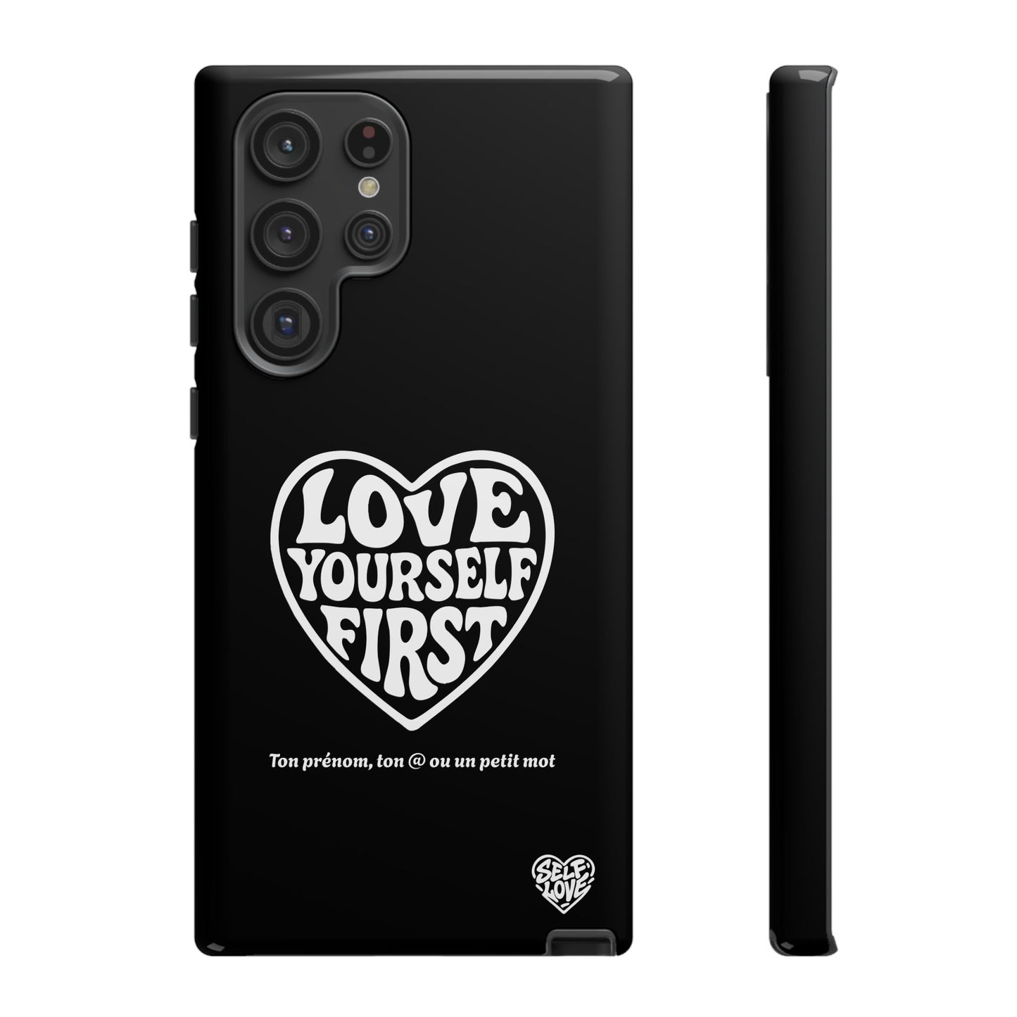 Love Yourself First - Coque Samsung