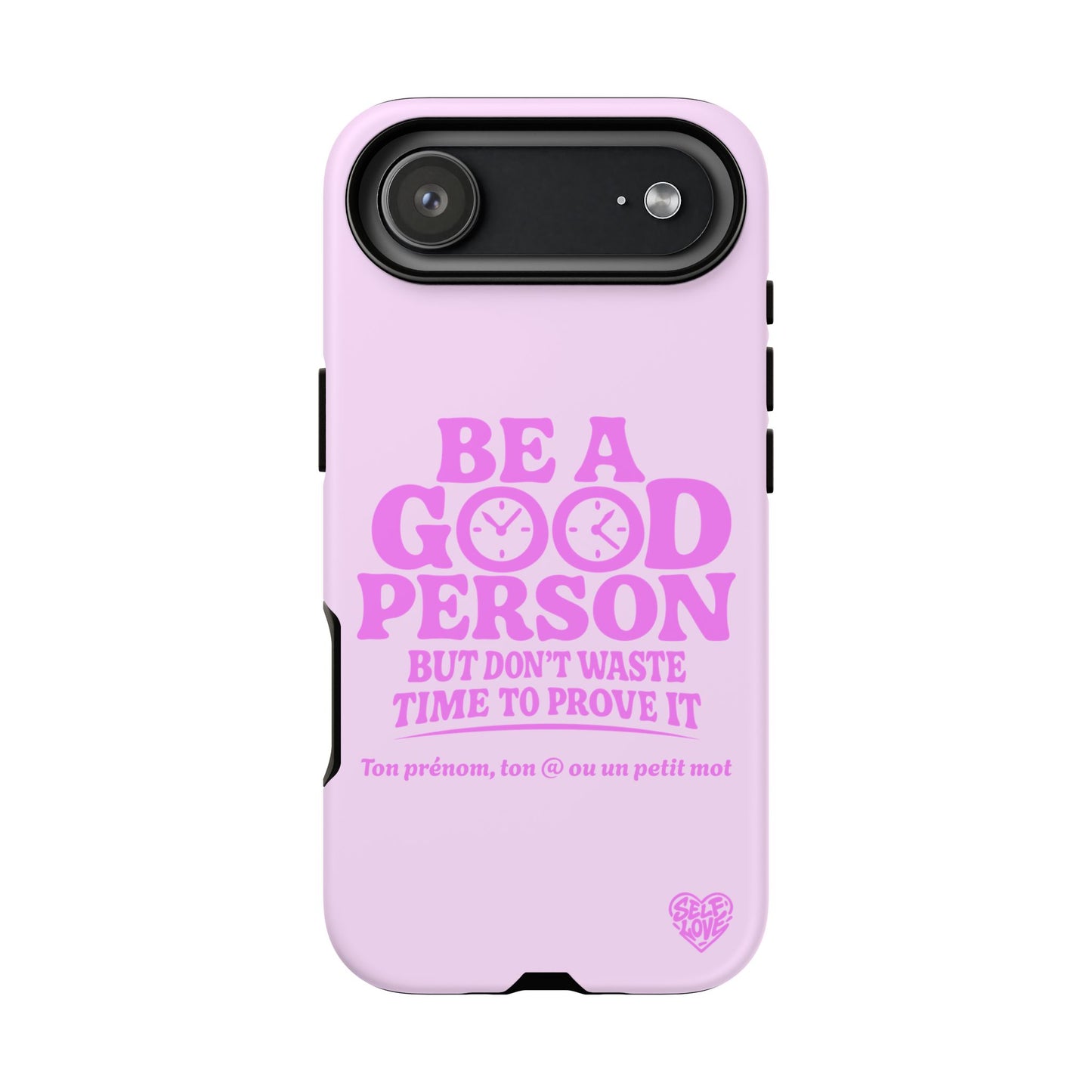 Be A Good Person - Coque iPhone (rose)