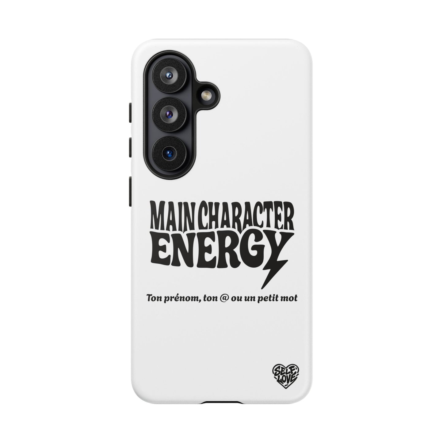 Main Character Energy - Coque Samsung