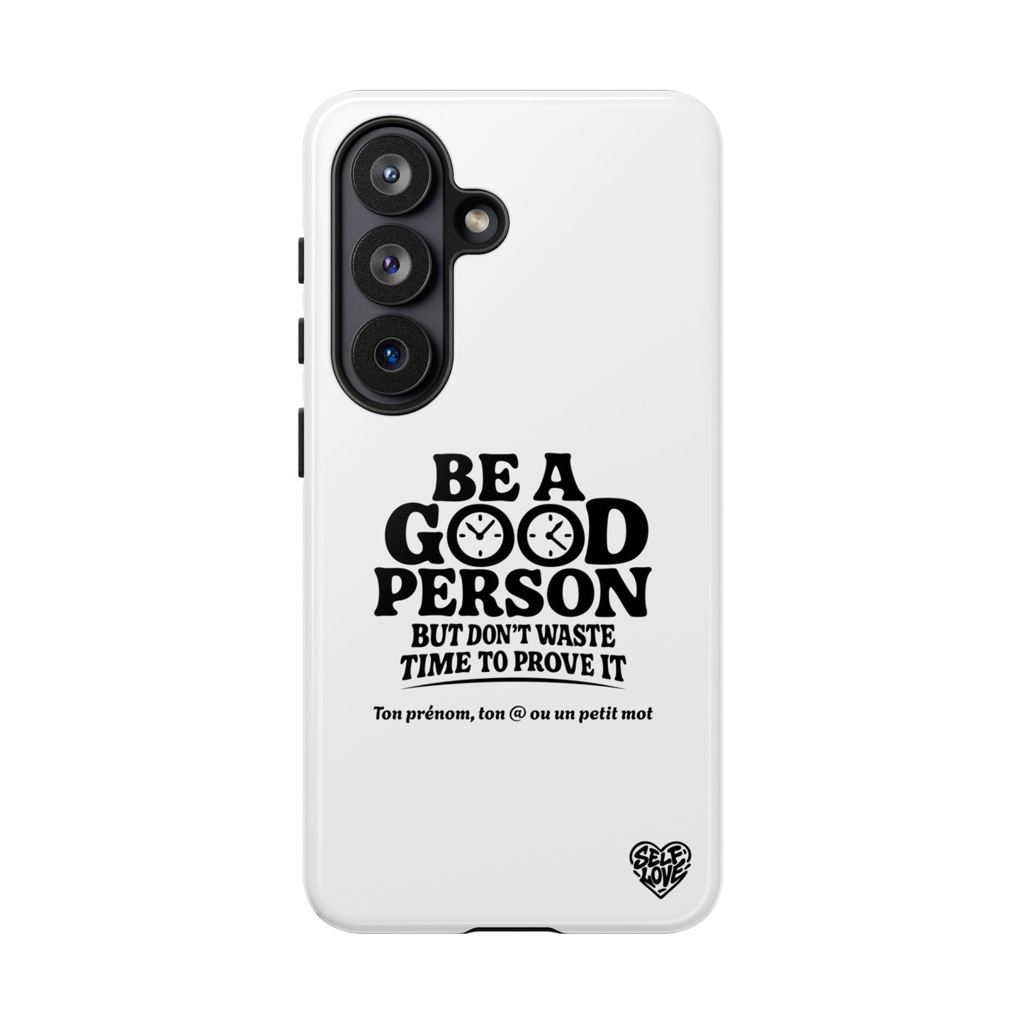Be A Good Person - Coque Samsung (blanc)