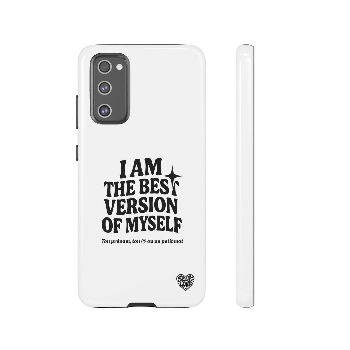 I Am The Best Version Of Myself - Coque Samsung