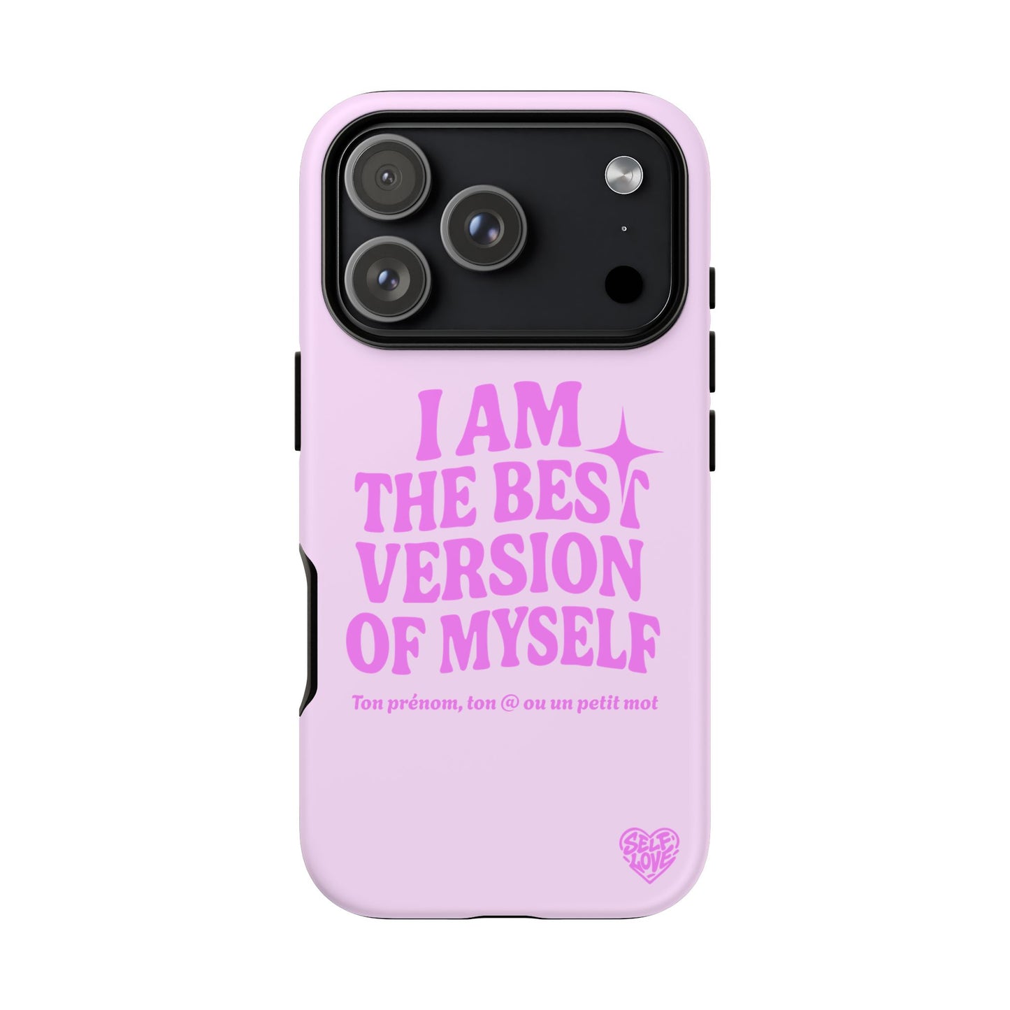 I Am The Best Version Of Myself - Coque iPhone (rose)
