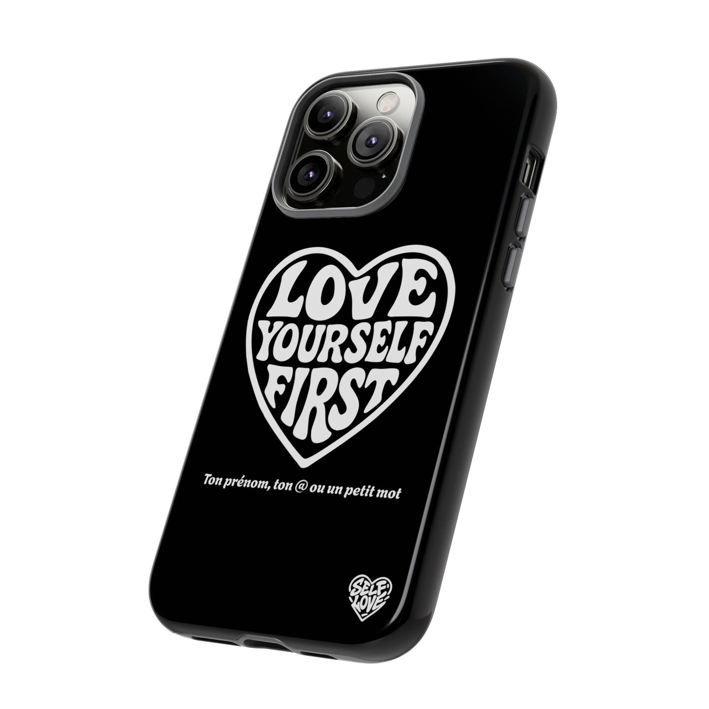 Love Yourself First - Coque iPhone (noir)