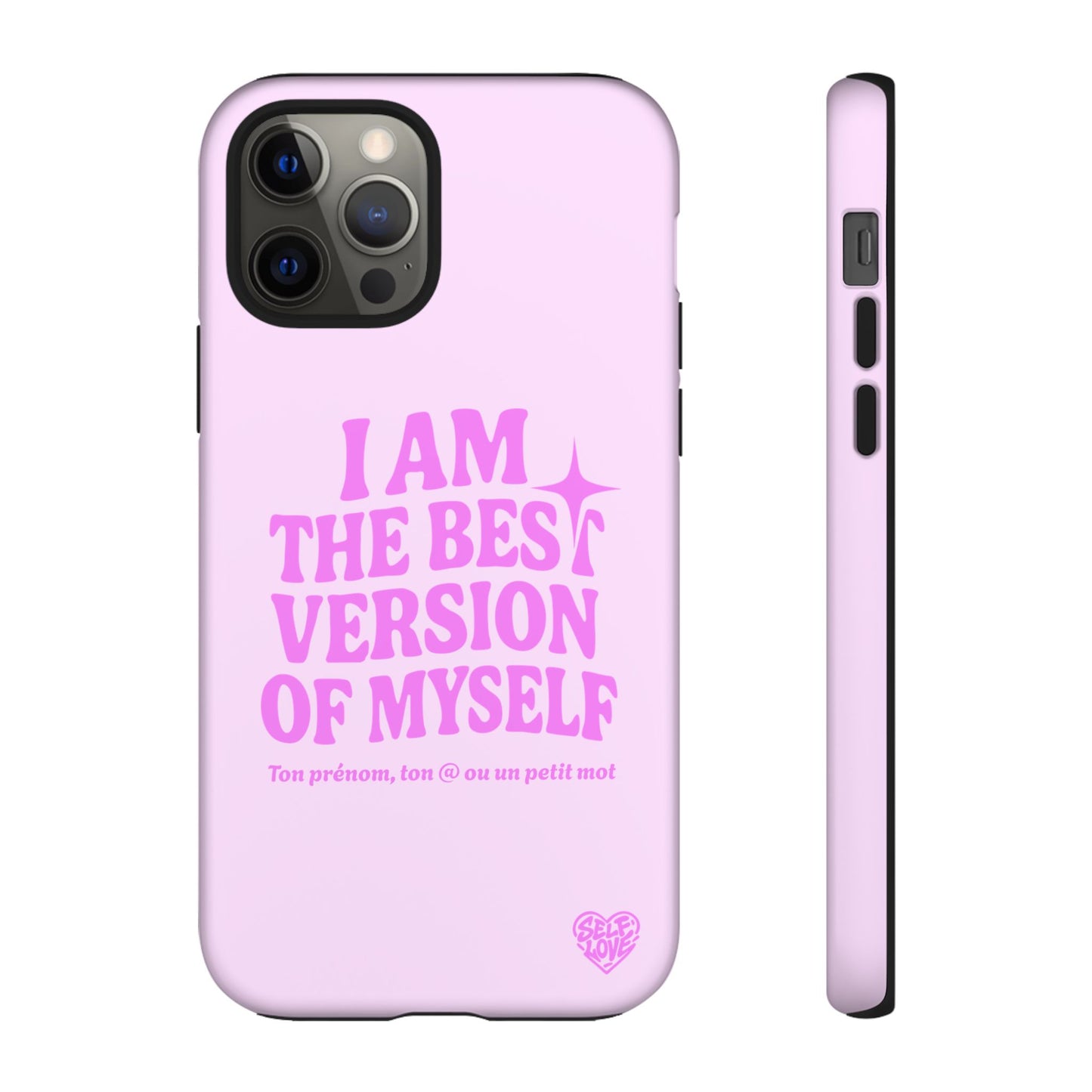 I Am The Best Version Of Myself - Coque iPhone (rose)