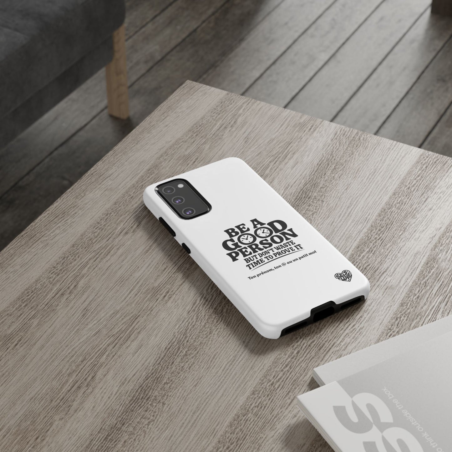 Be A Good Person - Coque Samsung (blanc)