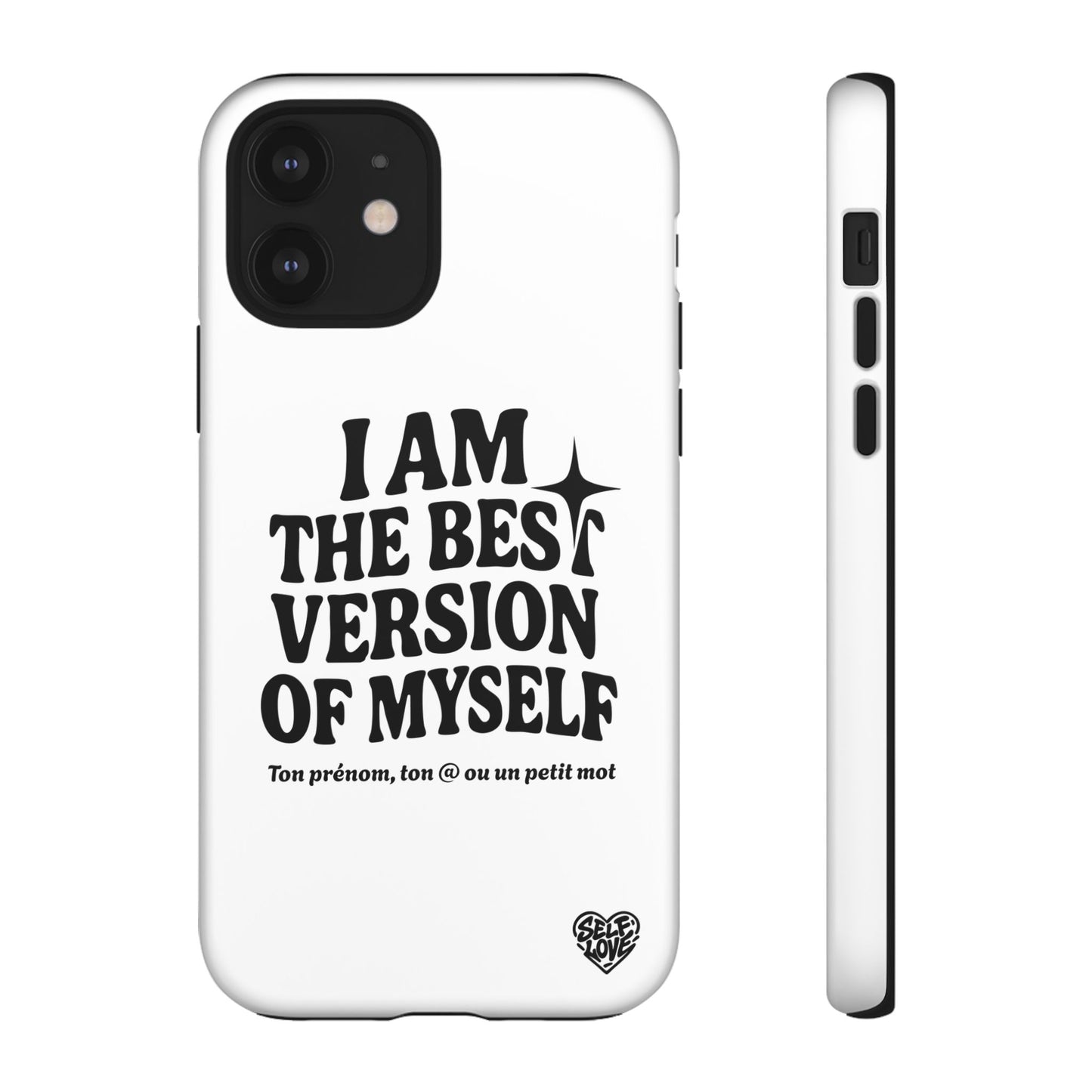 I Am The Best Version Of Myself - Coque iPhone
