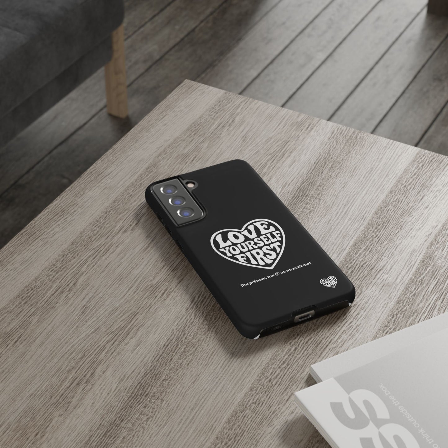 Love Yourself First - Coque Samsung